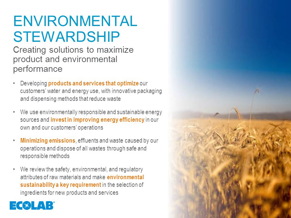 ENVIRONMENTAL STEWARDSHIP Creating solutions to maximize product and environmental performance