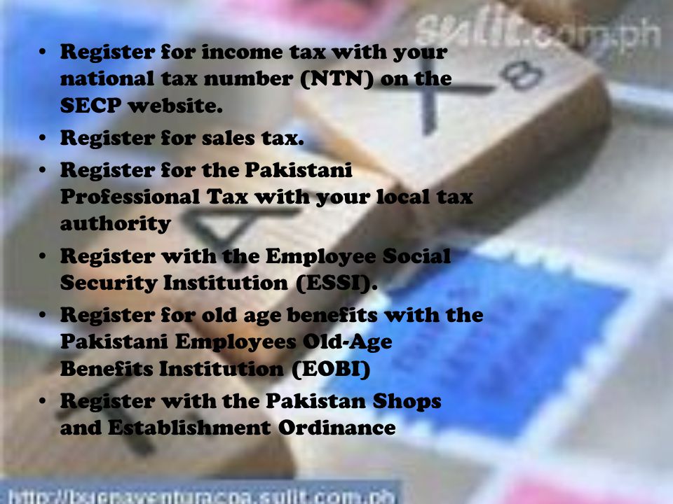 Register for income tax with your national tax number (NTN) on the SECP website.