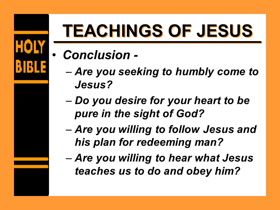 TEACHINGS OF JESUS Conclusion -
