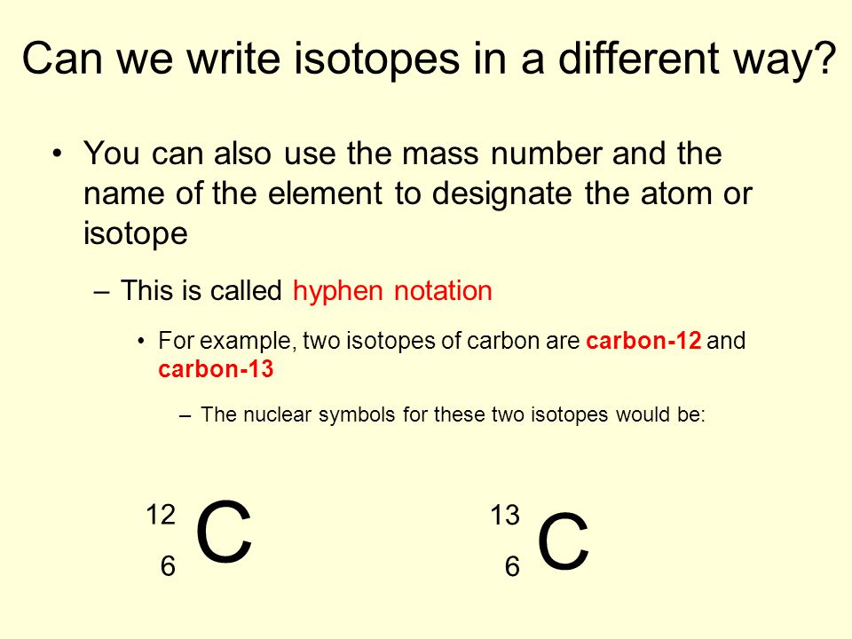 Can we write isotopes in a different way