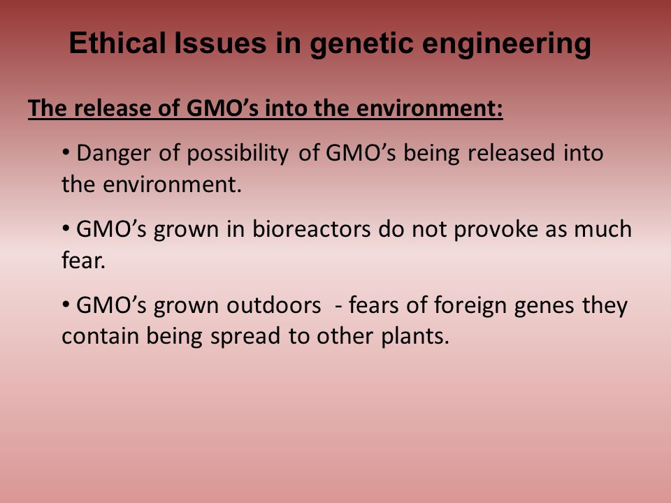 Ethical Issues in genetic engineering