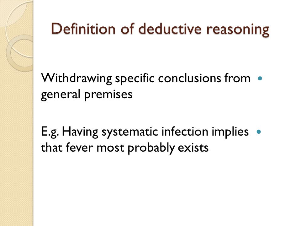 Definition of deductive reasoning