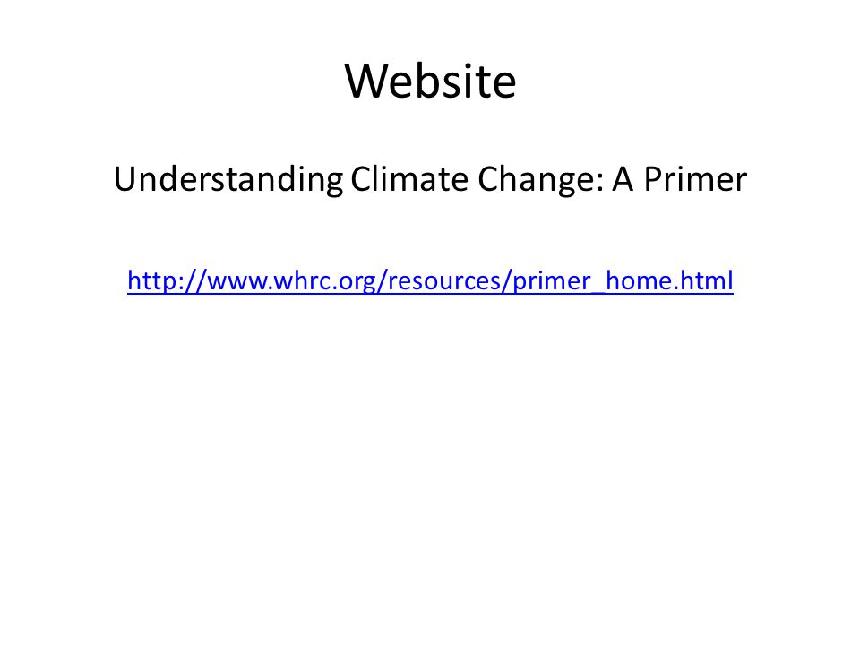 Understanding Climate Change: A Primer