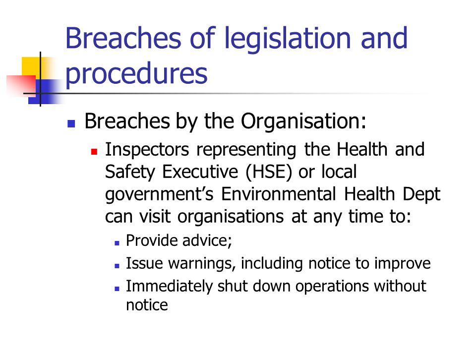 Breaches of legislation and procedures