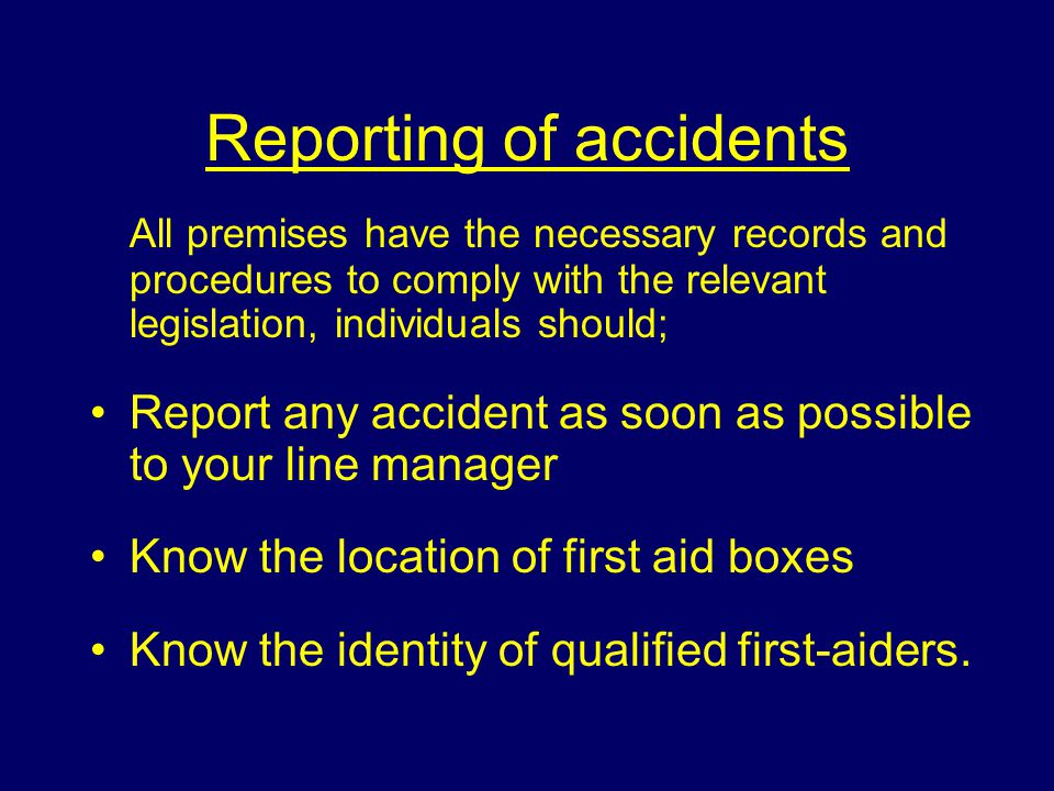 Reporting of accidents