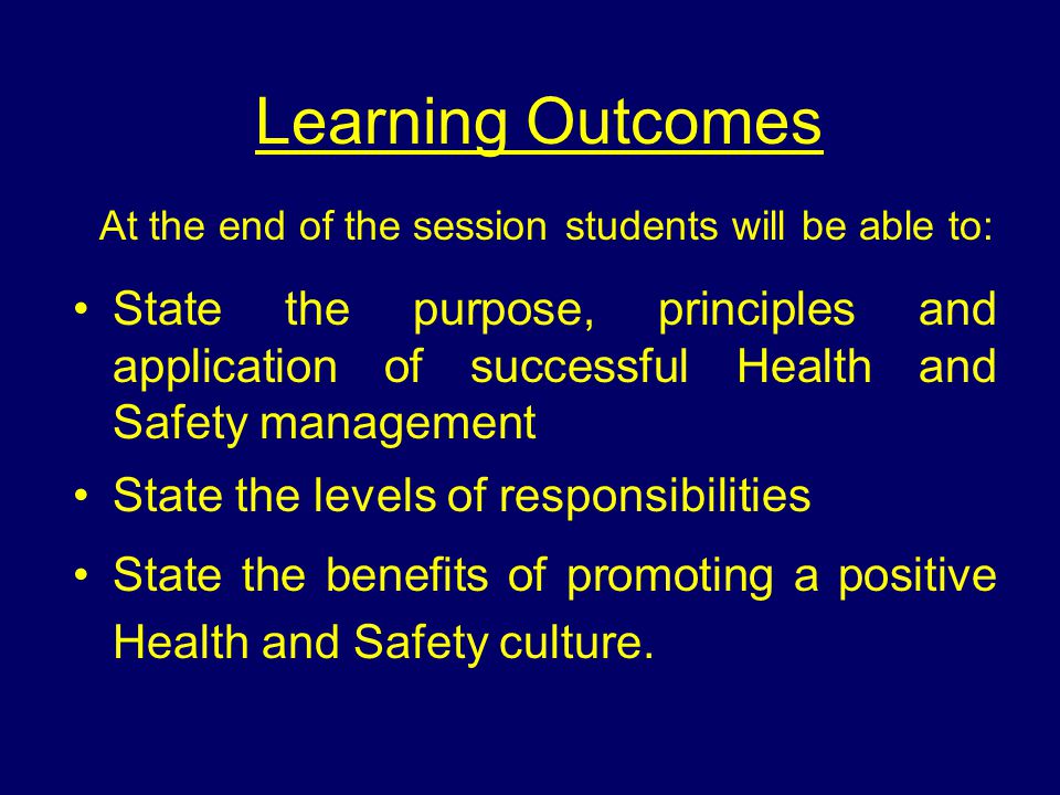 Learning Outcomes At the end of the session students will be able to: