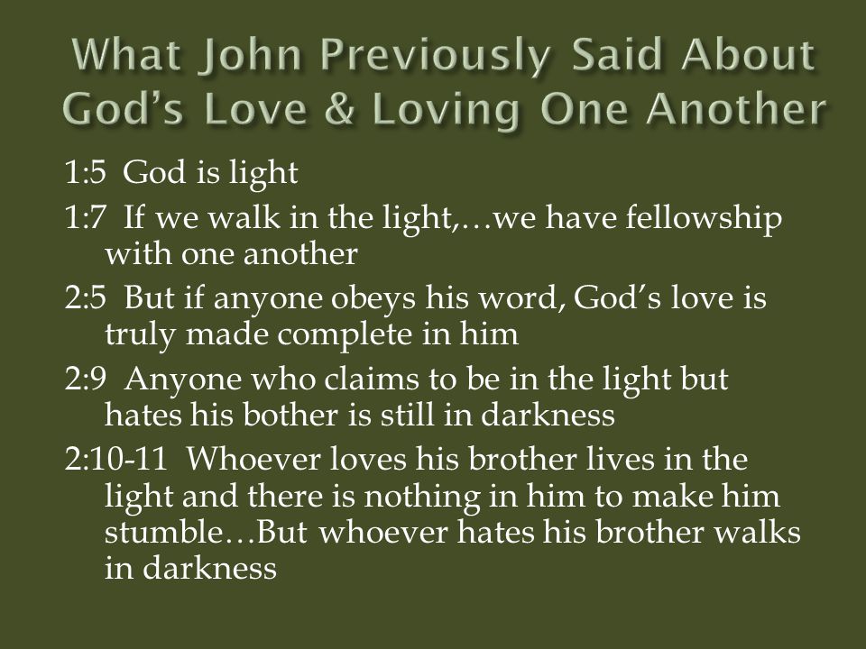 What John Previously Said About God’s Love & Loving One Another