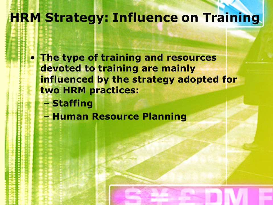 HRM Strategy: Influence on Training