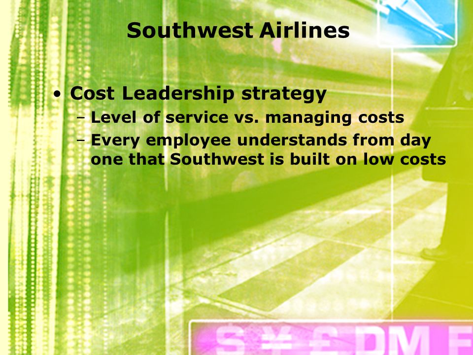 Southwest Airlines Cost Leadership strategy