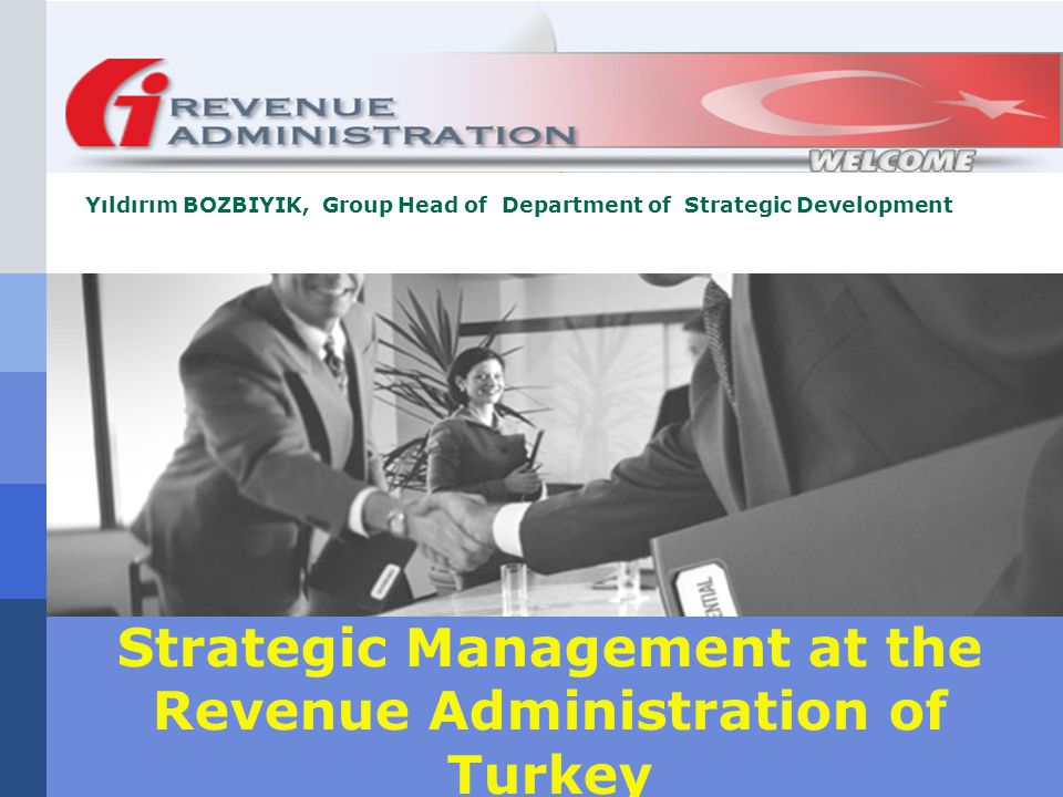 Strategic Management at the Revenue Administration of Turkey
