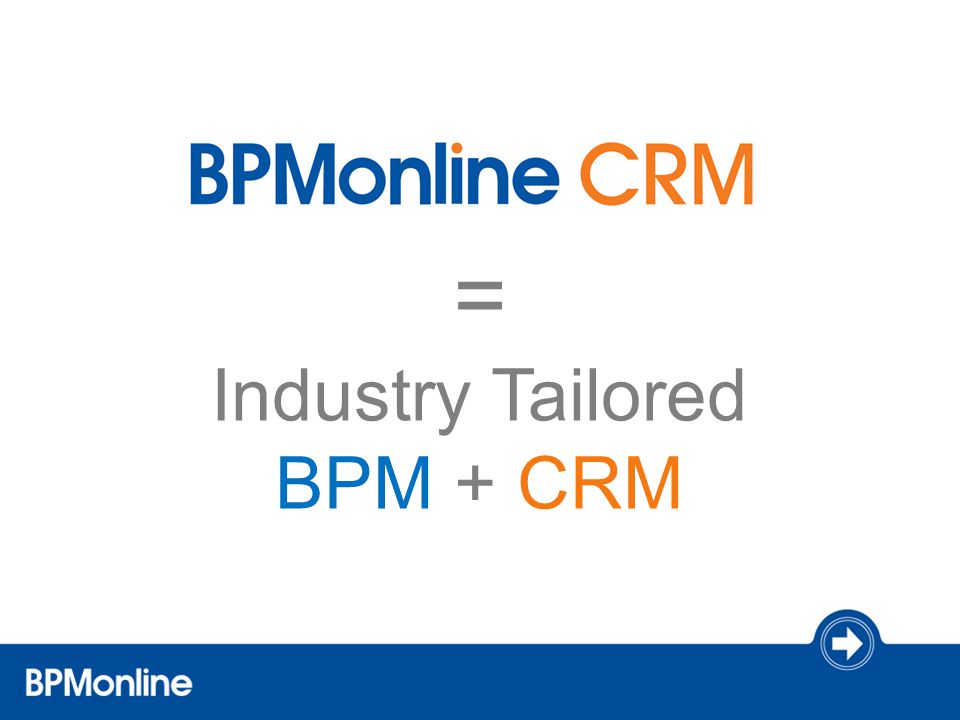 Industry Tailored BPM + CRM