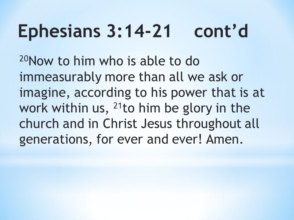 Ephesians 3:14-21 cont’d
