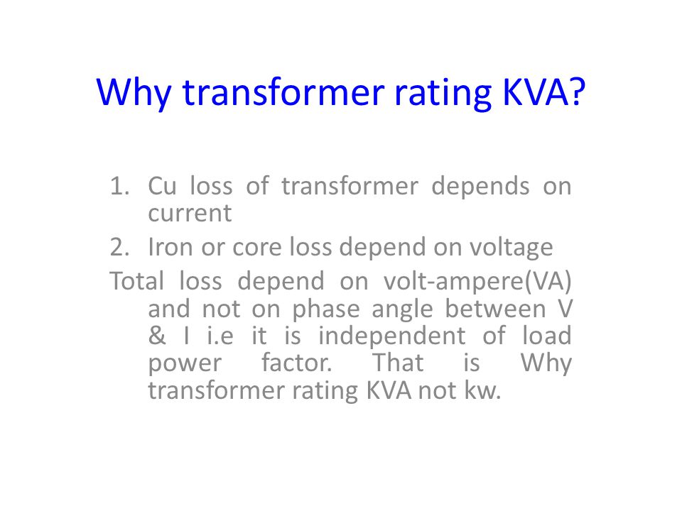 Why transformer rating KVA