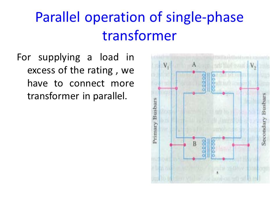Parallel operation of single-phase transformer