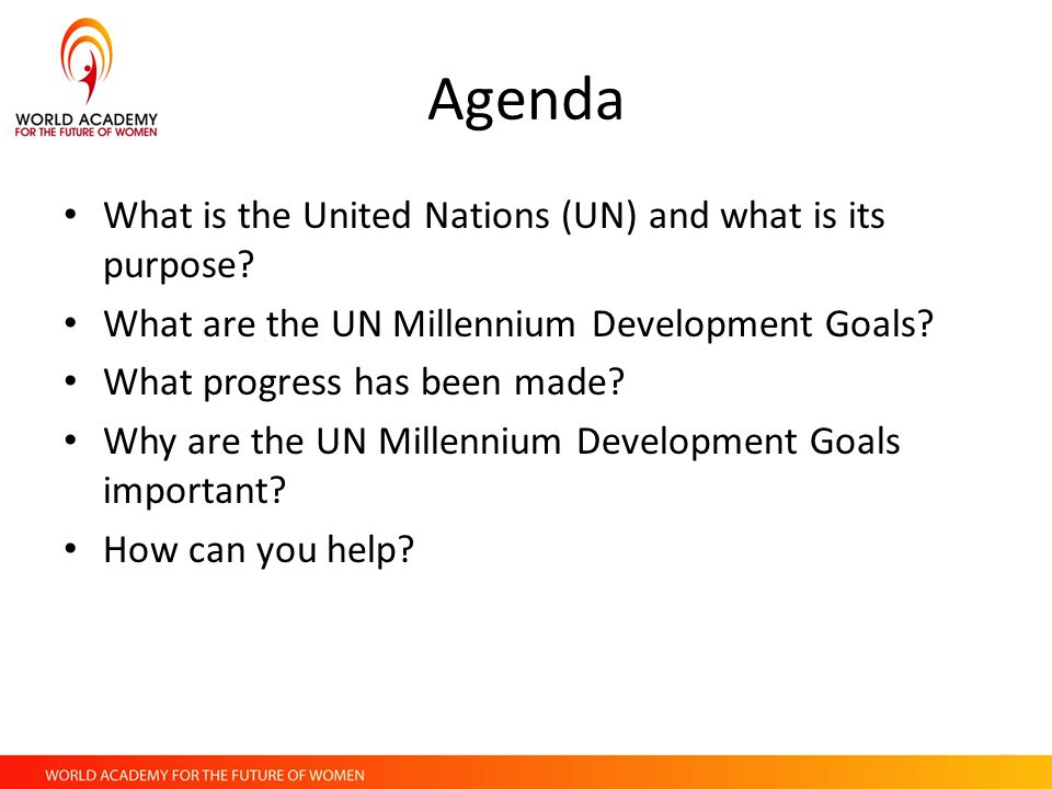 Agenda What is the United Nations (UN) and what is its purpose