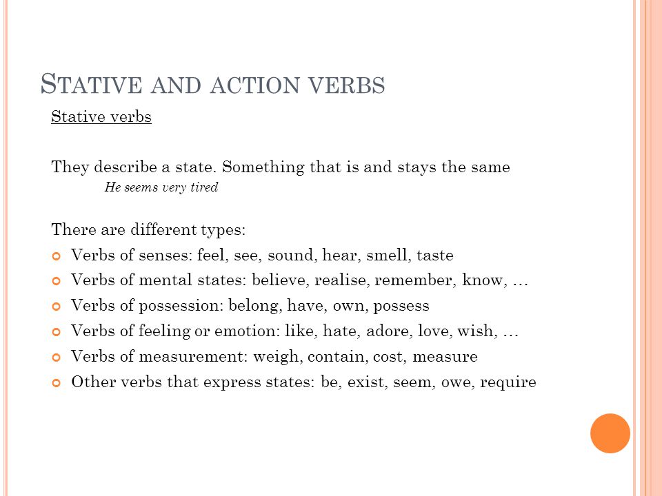 Stative and action verbs