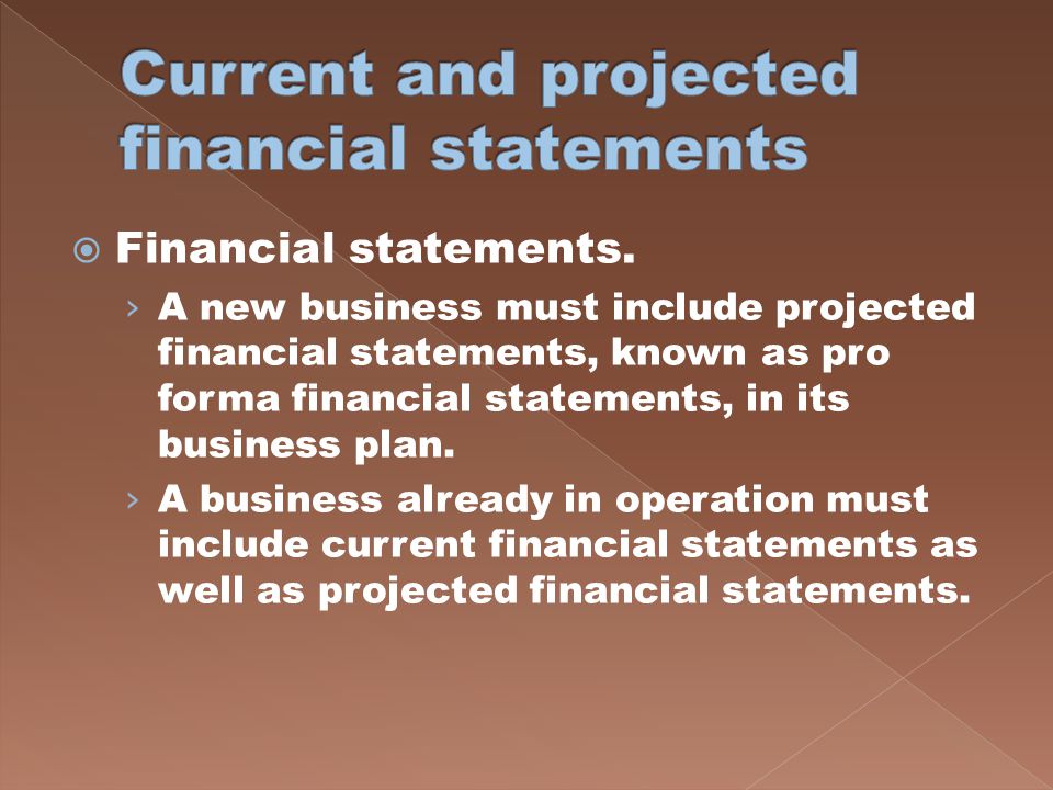 Current and projected financial statements