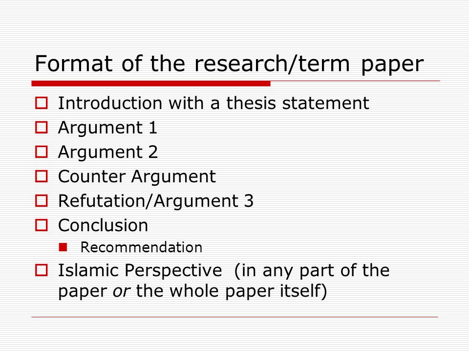 Format of the research/term paper