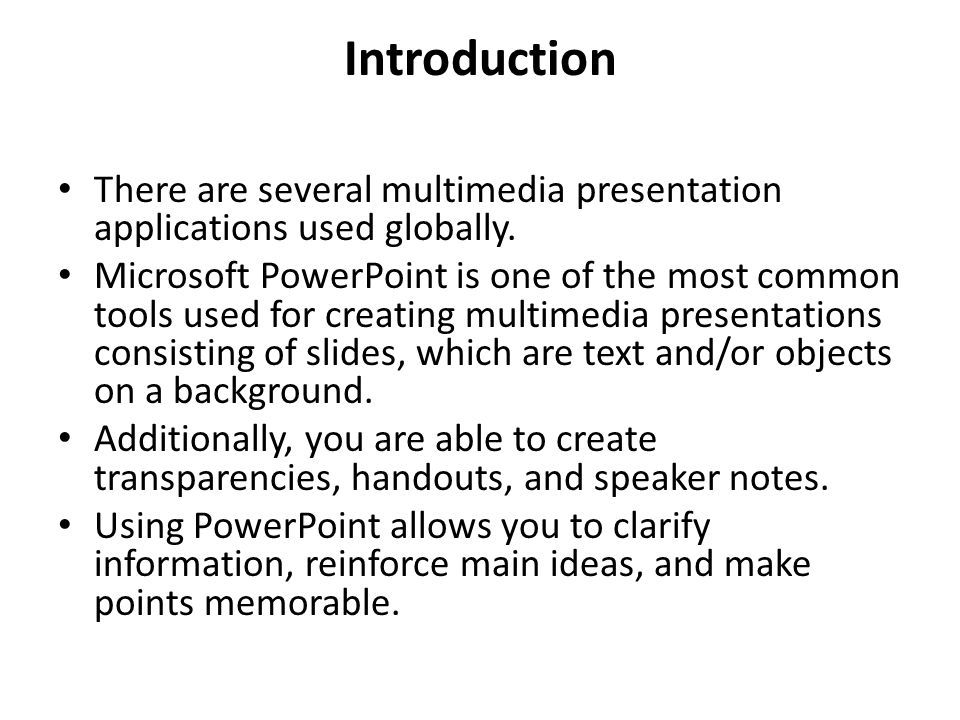 Introduction There are several multimedia presentation applications used globally.