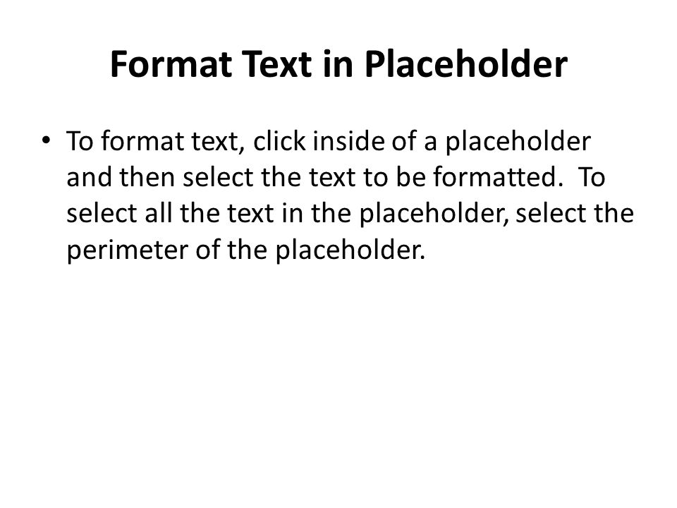 Format Text in Placeholder