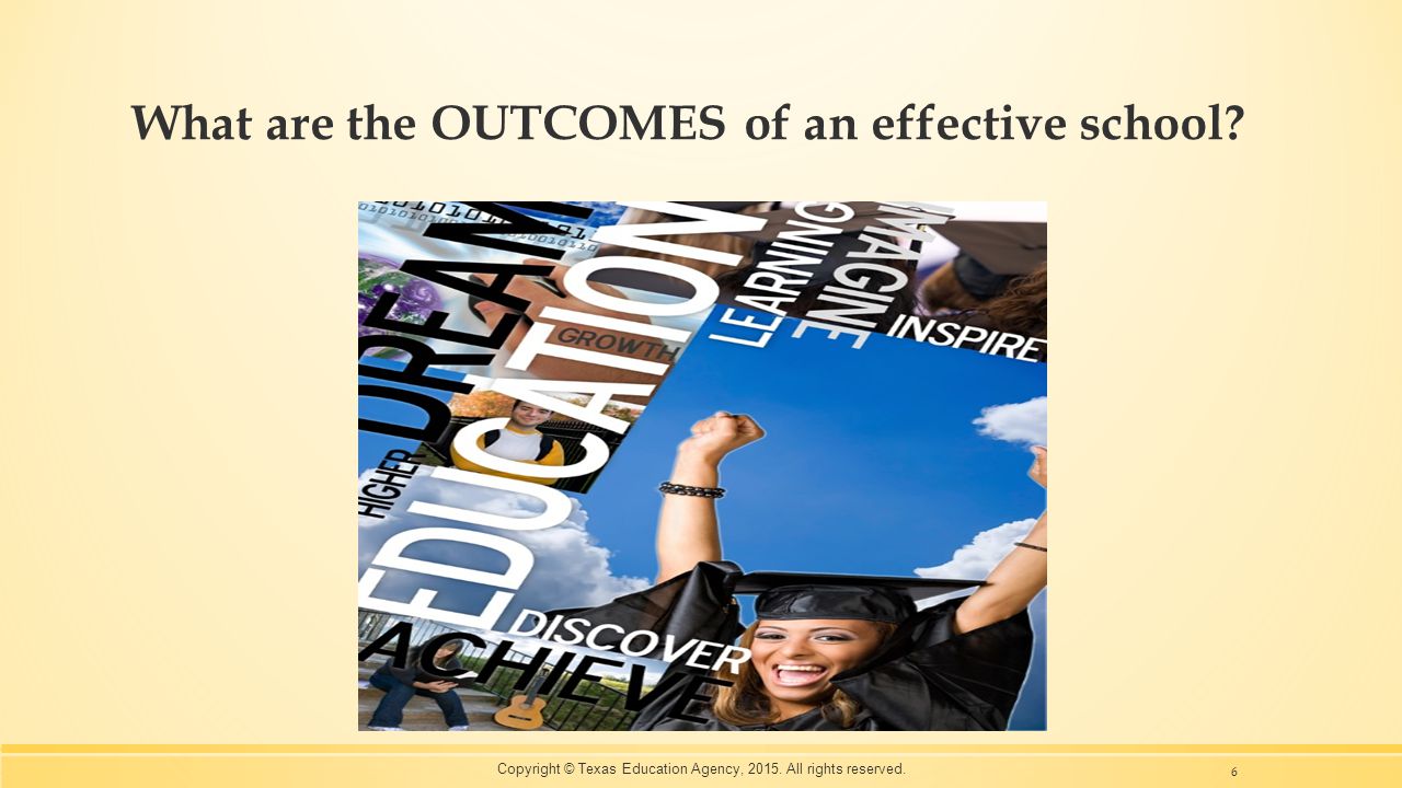 What are the OUTCOMES of an effective school