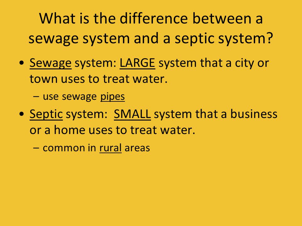 What is the difference between a sewage system and a septic system