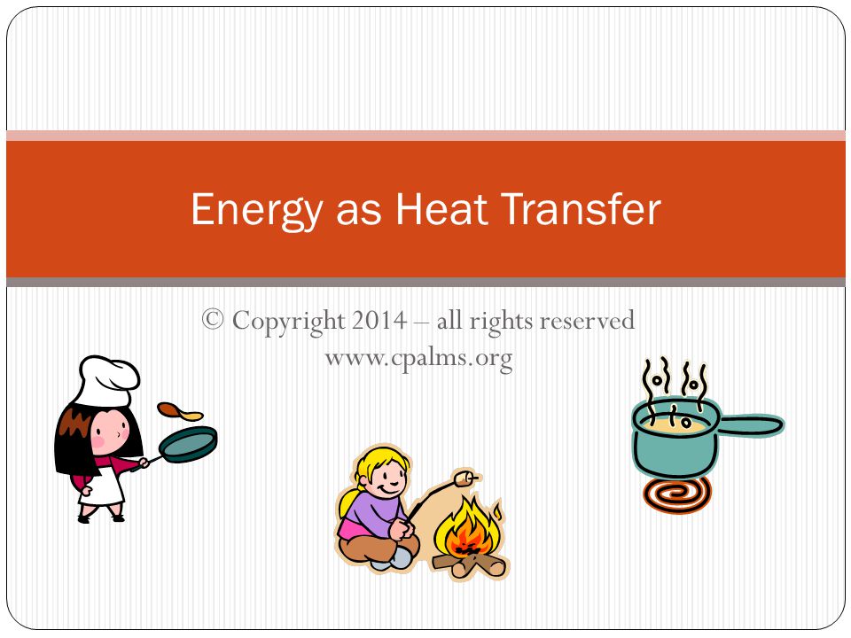 Energy as Heat Transfer