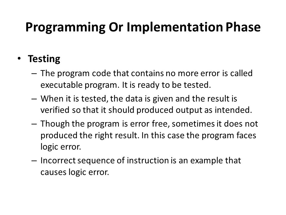 Programming Or Implementation Phase