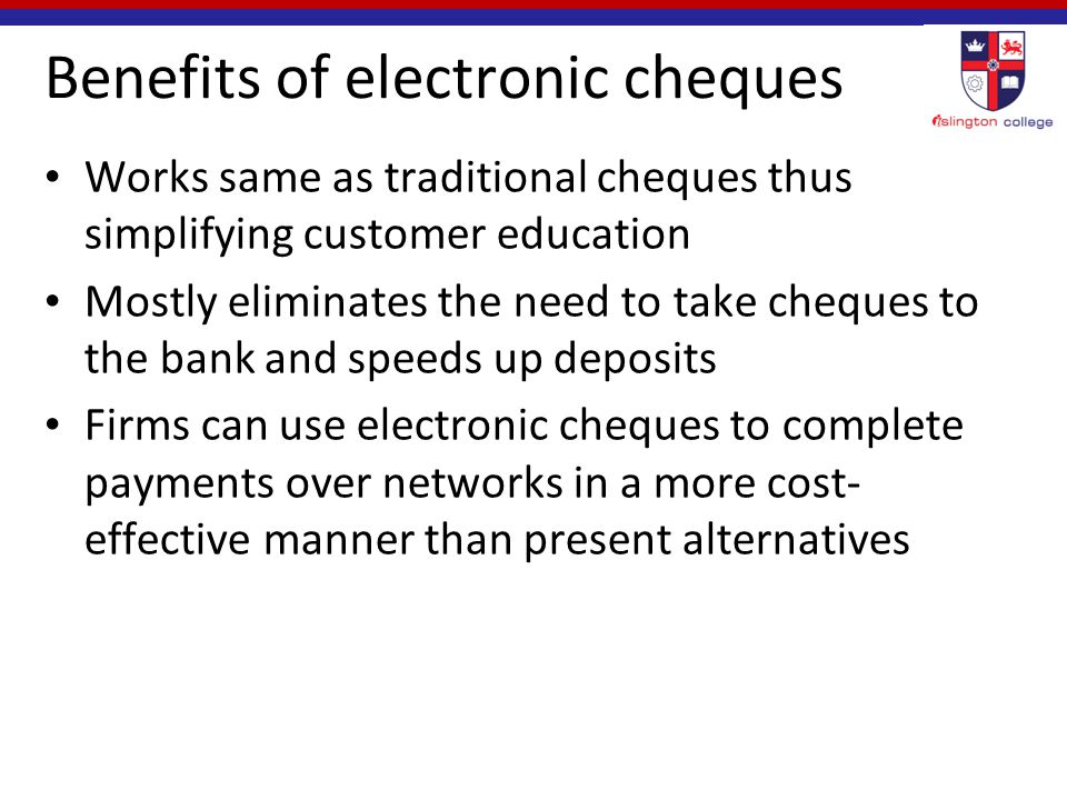 Benefits of electronic cheques