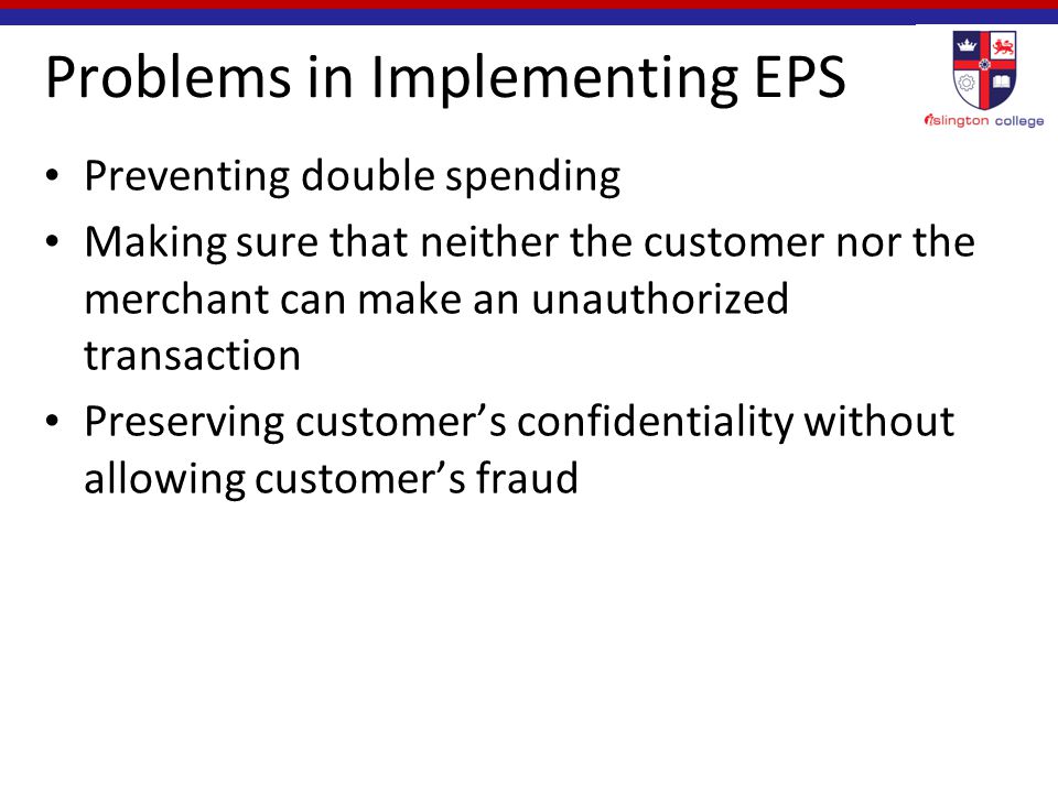 Problems in Implementing EPS