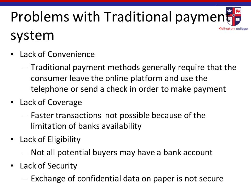 Problems with Traditional payment system
