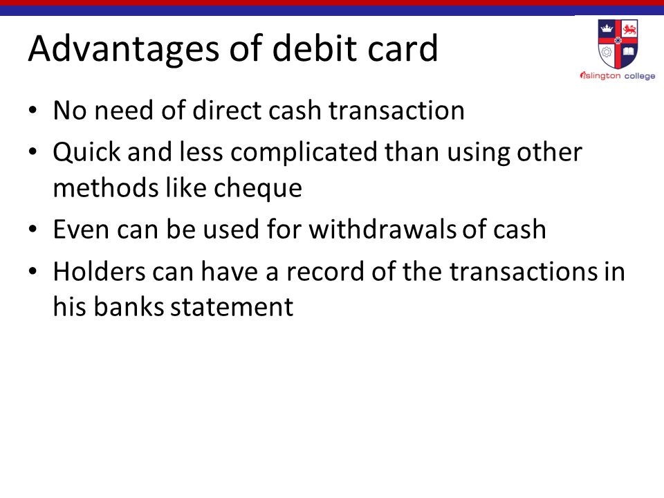 Advantages of debit card