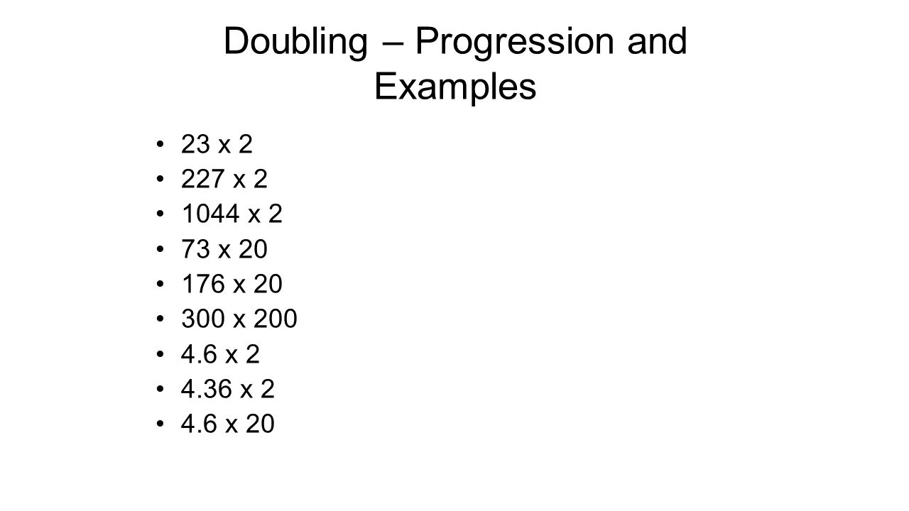 Doubling – Progression and Examples