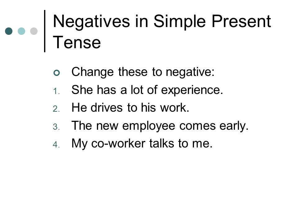 Negatives in Simple Present Tense