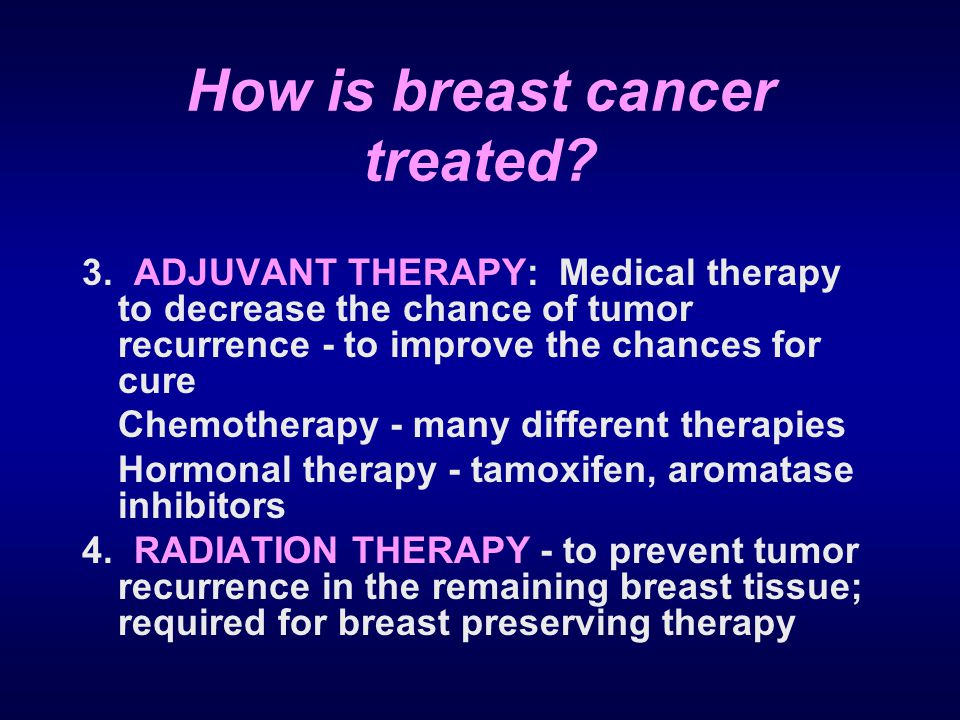 How is breast cancer treated