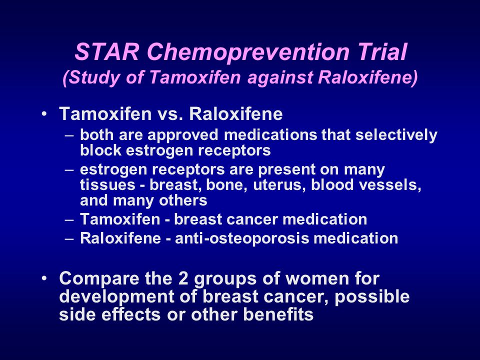 STAR Chemoprevention Trial (Study of Tamoxifen against Raloxifene)