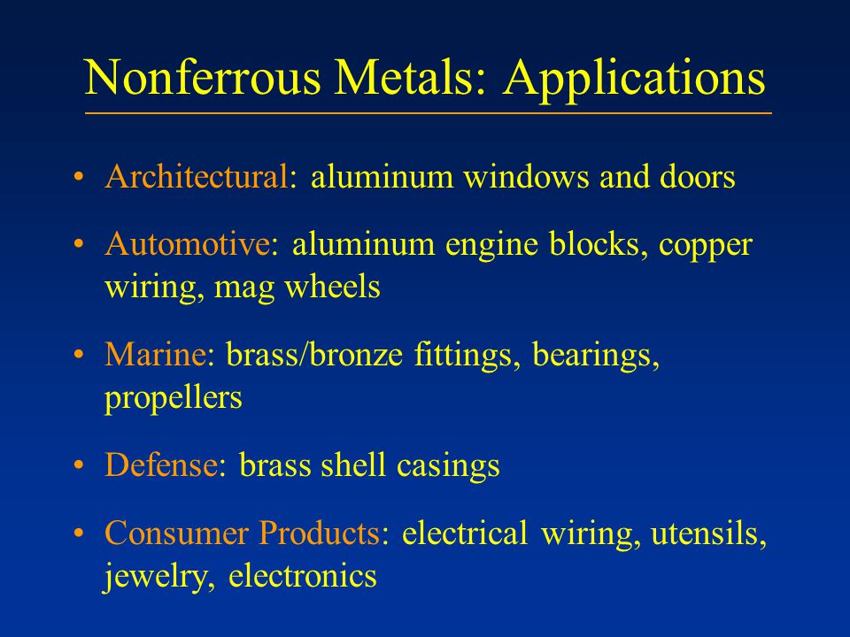 Nonferrous Metals: Applications