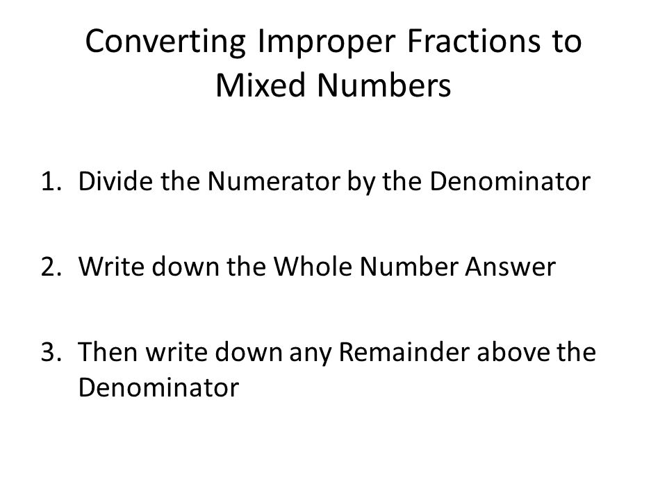 Converting Improper Fractions to Mixed Numbers