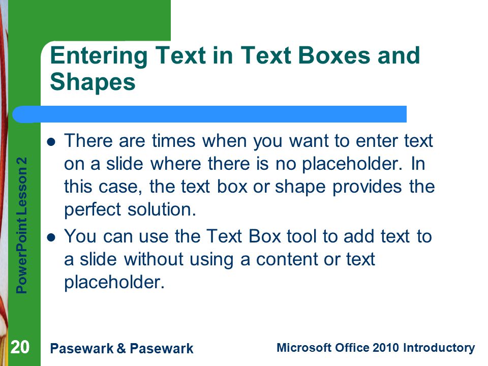 Entering Text in Text Boxes and Shapes