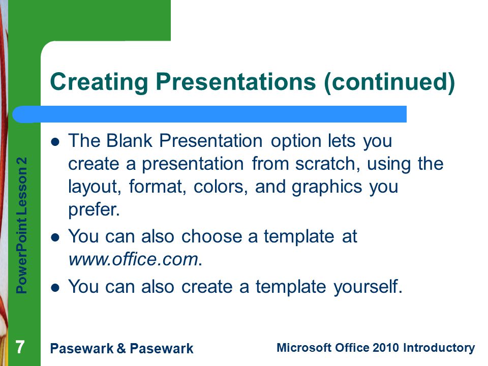 Creating Presentations (continued)