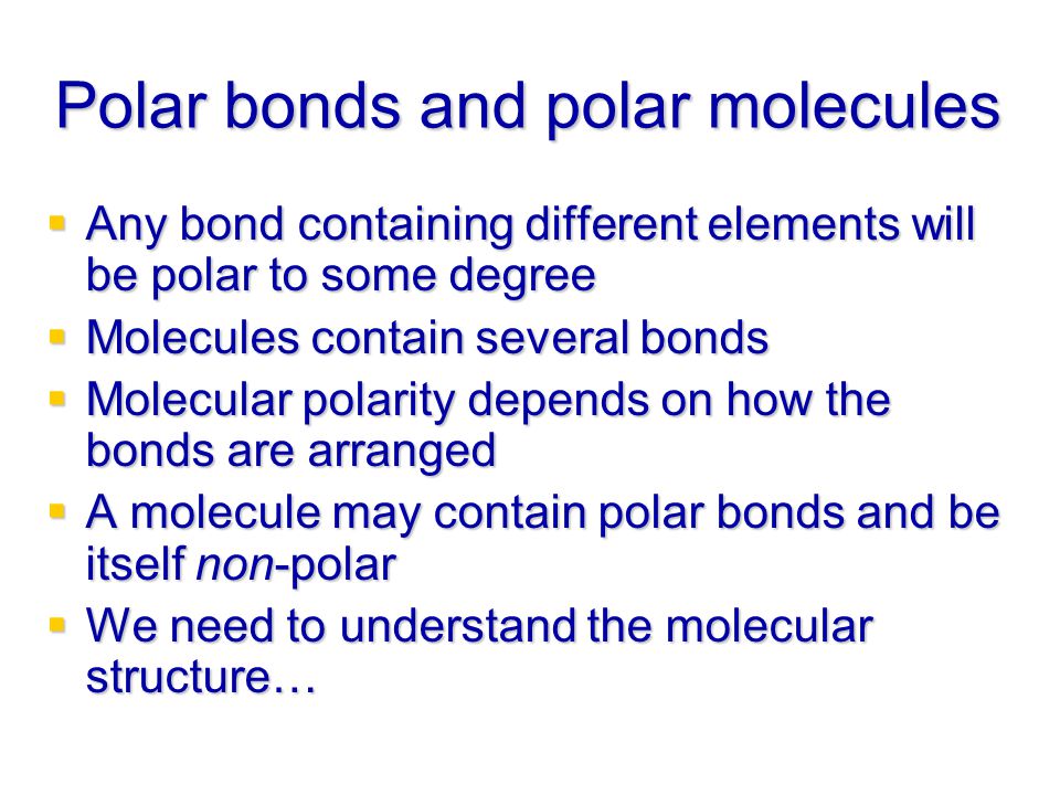 Polar bonds and polar molecules