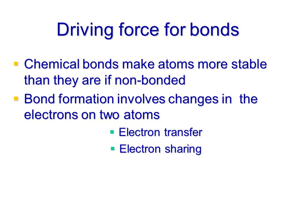Driving force for bonds