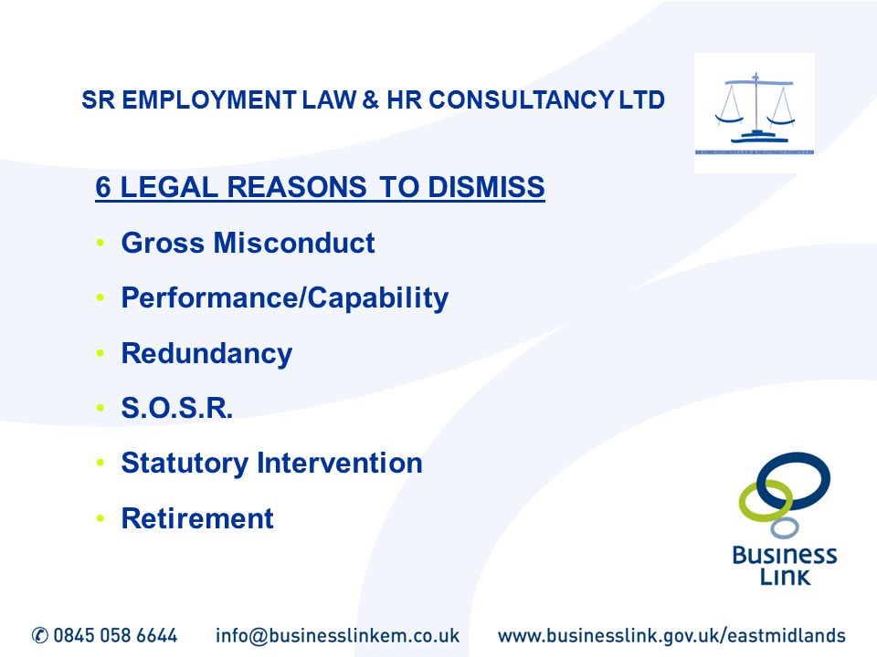 6 LEGAL REASONS TO DISMISS Gross Misconduct Performance/Capability
