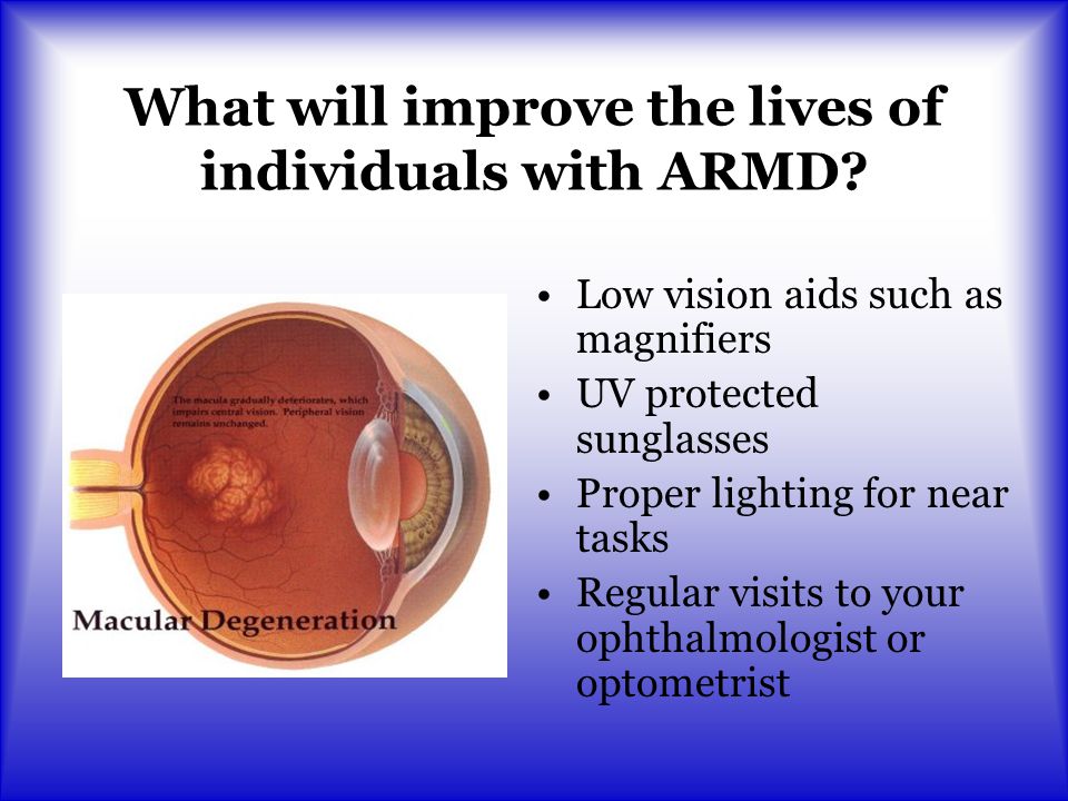 What will improve the lives of individuals with ARMD