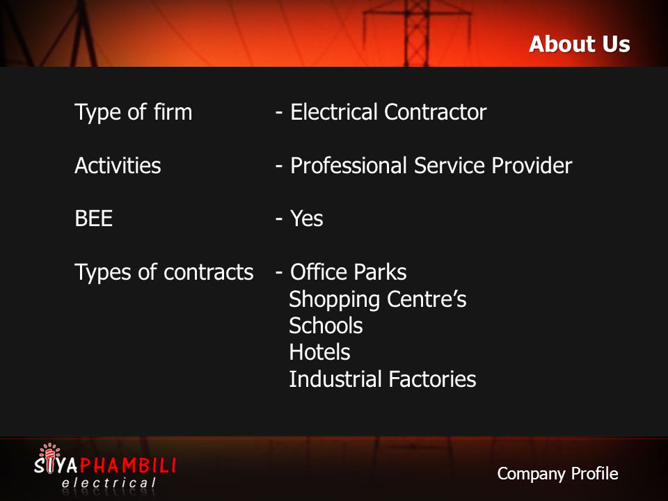 Type of firm - Electrical Contractor