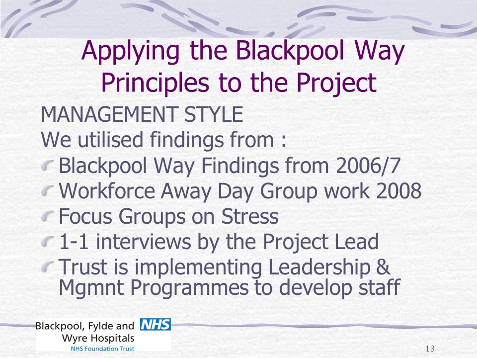 Applying the Blackpool Way Principles to the Project