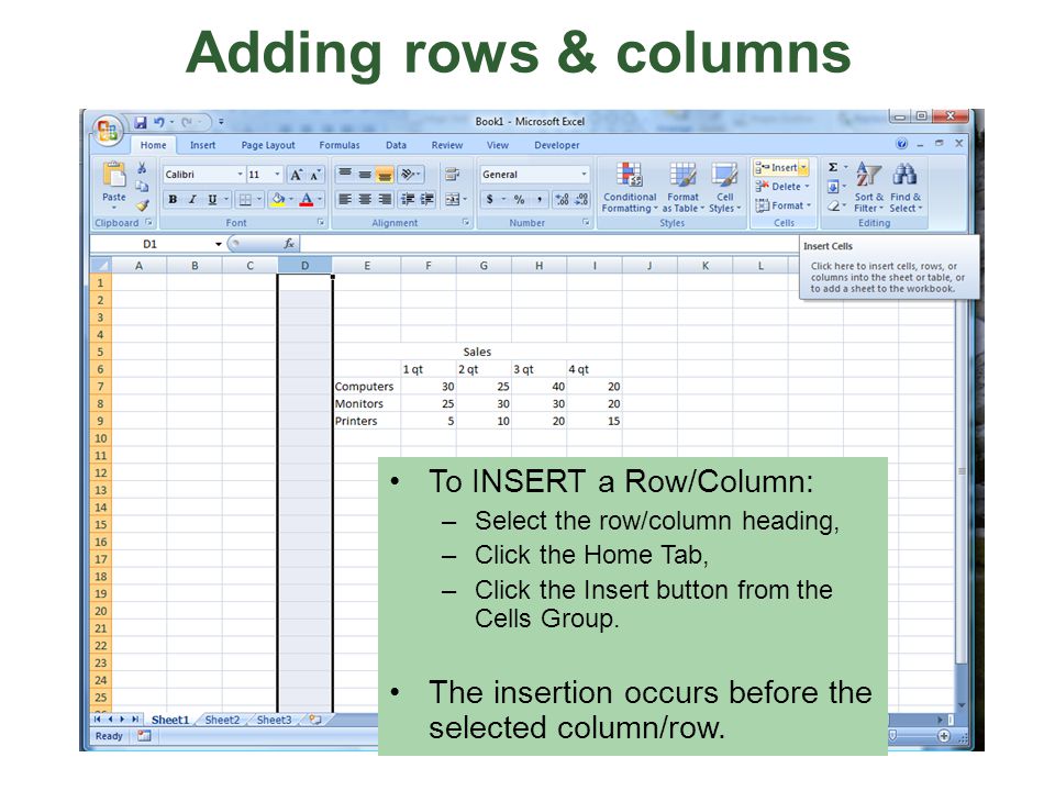 Adding rows & columns To INSERT a Row/Column: