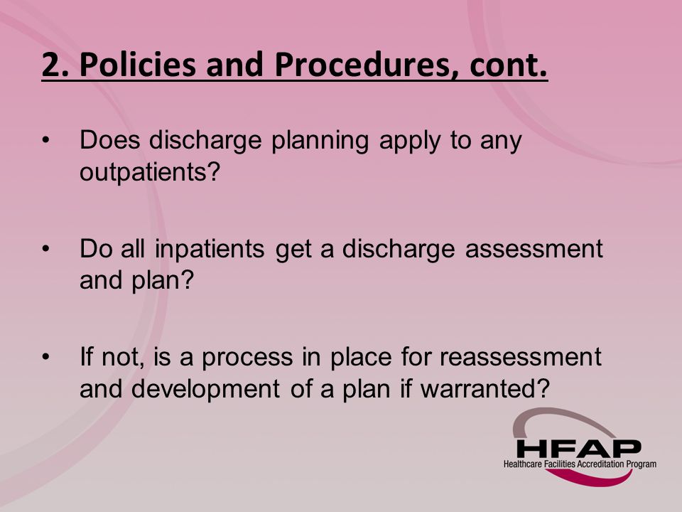 2. Policies and Procedures, cont.