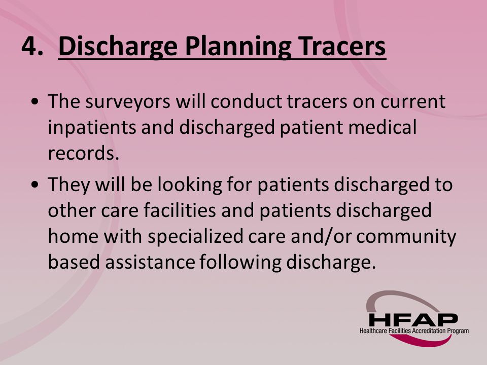 4. Discharge Planning Tracers