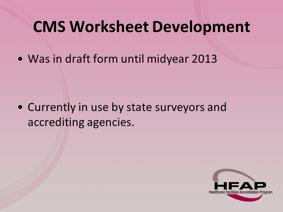 CMS Worksheet Development